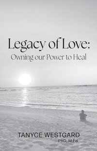 bokomslag Legacy of Love