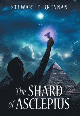 Stewart F Brennan, Stewart F. Brennan - Shard of Asclepius, Inbunden