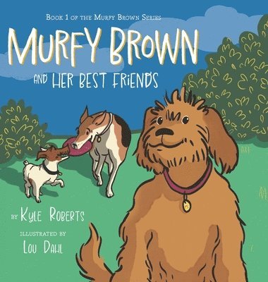 Murfy Brown and Her Best Friends 1