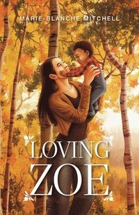 bokomslag Loving Zoe
