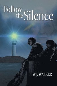 bokomslag Follow the Silence