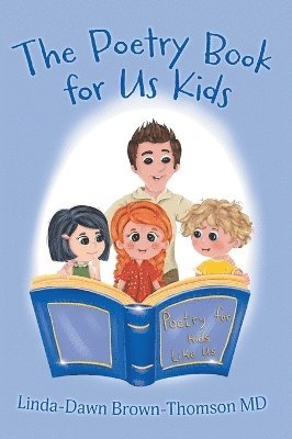 The Poetry Book for Us Kids 1