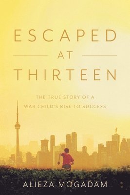 bokomslag Escaped at Thirteen