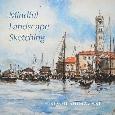 bokomslag Mindful Landscape Sketching