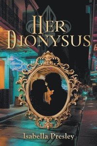 bokomslag Her Dionysus