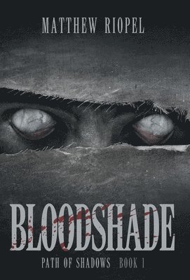 Bloodshade 1