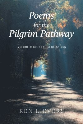 bokomslag Poems for the Pilgrim Pathway, Volume Three