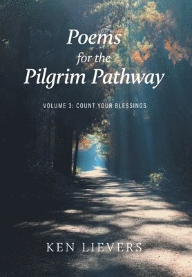 bokomslag Poems for the Pilgrim Pathway, Volume Three