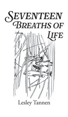 bokomslag Seventeen Breaths of Life