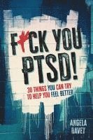bokomslag F*ck You PTSD!