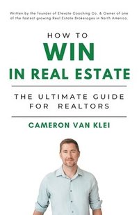 bokomslag How to Win in Real Estate
