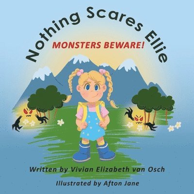 Nothing Scares Ellie: Monsters Beware! 1