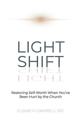Elizabeth Campbell - Light Shift, Häftad
