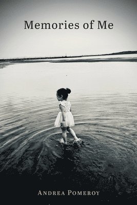 Andrea Pomeroy - Memories of Me, Häftad
