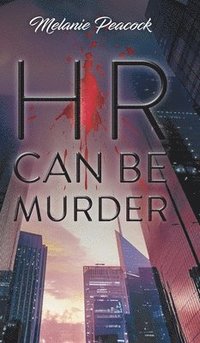 bokomslag HR Can Be Murder