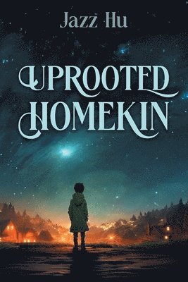 bokomslag Uprooted HomeKin