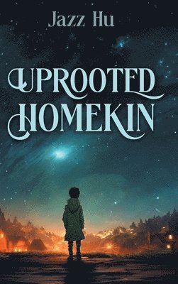 bokomslag Uprooted HomeKin