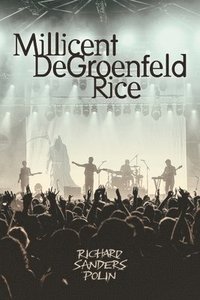 bokomslag Millicent DeGroenfeld Rice