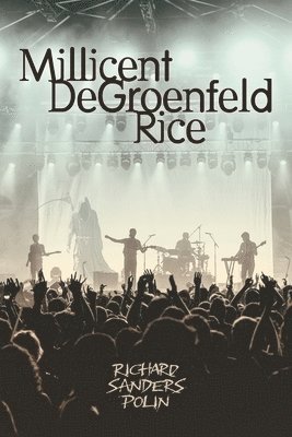 Millicent DeGroenfeld Rice 1