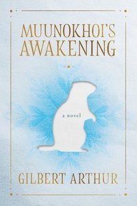 bokomslag Muunokhoi's Awakening