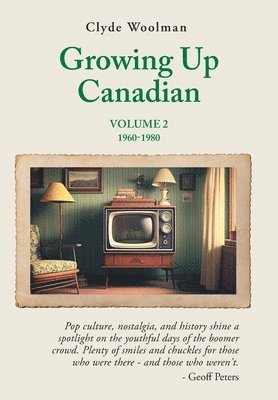 bokomslag Growing Up Canadian, Volume 2