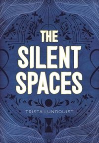 bokomslag Silent Spaces