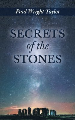 Secrets of the Stones 1