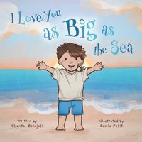bokomslag I Love You as Big as the Sea