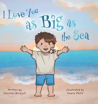 bokomslag I Love You as Big as the Sea