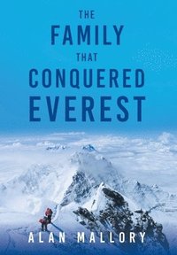 bokomslag Family that Conquered Everest
