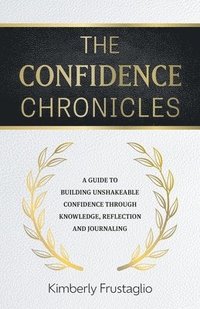 bokomslag Confidence Chronicles