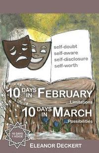 bokomslag 10 Days in February... Limitations & 10 Days in March... Possibilities