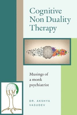 bokomslag Cognitive Non Duality Therapy