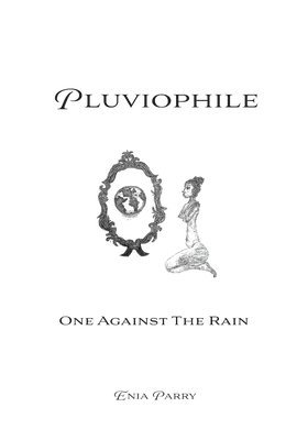 bokomslag Pluviophile