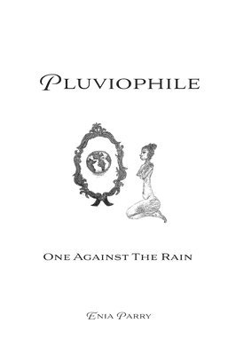 bokomslag Pluviophile