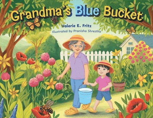 Valerie E Fritz, Valerie E. Fritz - Grandma's Blue Bucket, Häftad
