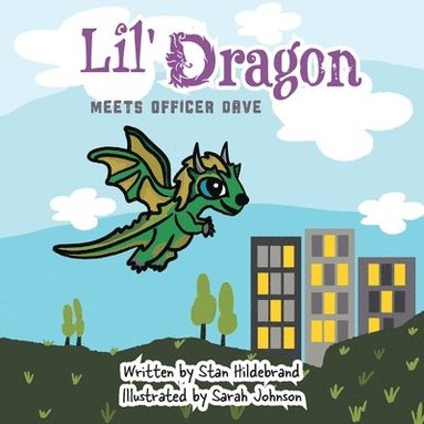 bokomslag Lil Dragon meets Officer Dave