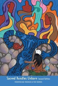 bokomslag Sacred Bundles Unborn