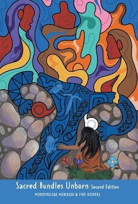 bokomslag Sacred Bundles Unborn
