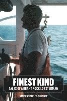 Finest Kind: Tales of a Brant Rock Lobsterman 1