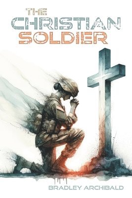 The Christian Soldier 1