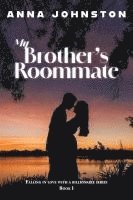 Anna Johnston - My Brother's Roommate, Häftad
