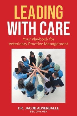 bokomslag Leading With Care