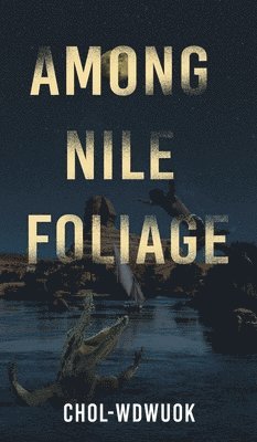 Among Nile Foliage 1