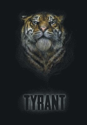 Tyrant: A Collection of Stories 1