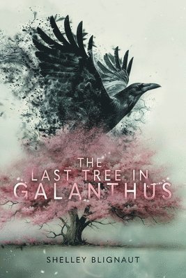 Shelley Blignaut - Last Tree in Galanthus, Häftad