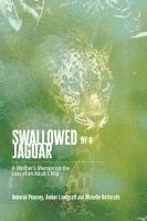 bokomslag Swallowed by a Jaguar