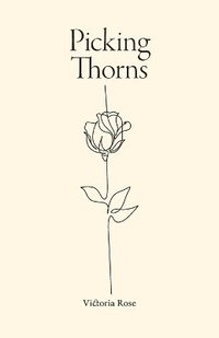 bokomslag Picking Thorns