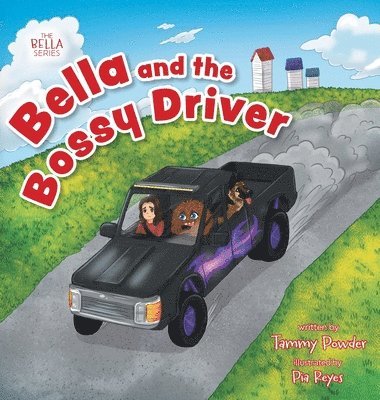 bokomslag Bella and the Bossy Driver