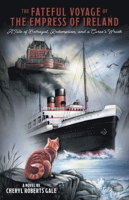 Fateful Voyage of the Empress of Ireland